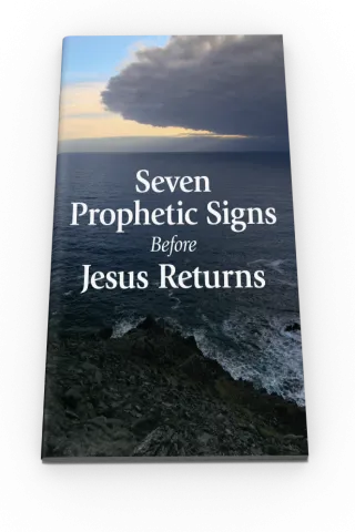 Seven Prophetic Signs: Before Jesus Returns