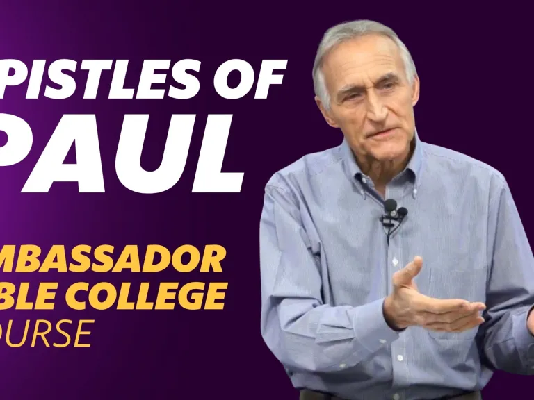 Ambassador Bible College: Epistles of Paul