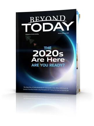 Beyond Today magazine - January/February 2020 Beyond Today magazine - January/February 2020