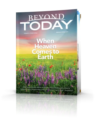 Beyond Today magazine - September/October 2019 Beyond Today magazine - September/October 2019