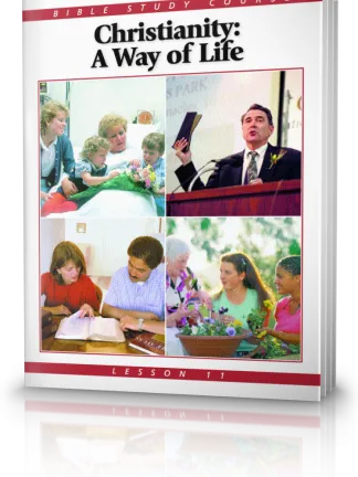 Bible Study Course - Christianity: A Way of Life