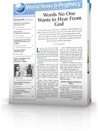 World News and Prophecy March - April 2003 World News and Prophecy March - April 2003