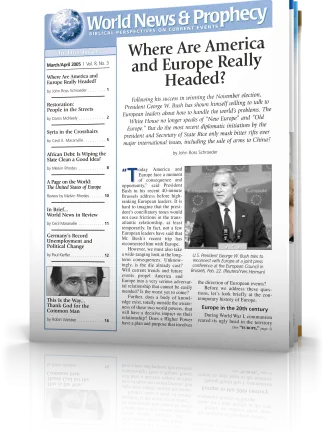World News and Prophecy March - April 2005