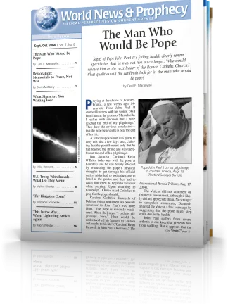 World News and Prophecy September - October 2004