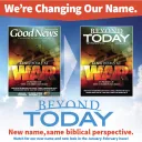 The Good News becomes Beyond Today