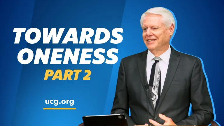 Sermon: Toward Oneness - Part 2