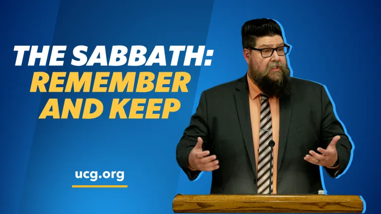 Sermon: The Sabbath: Remember and Keep