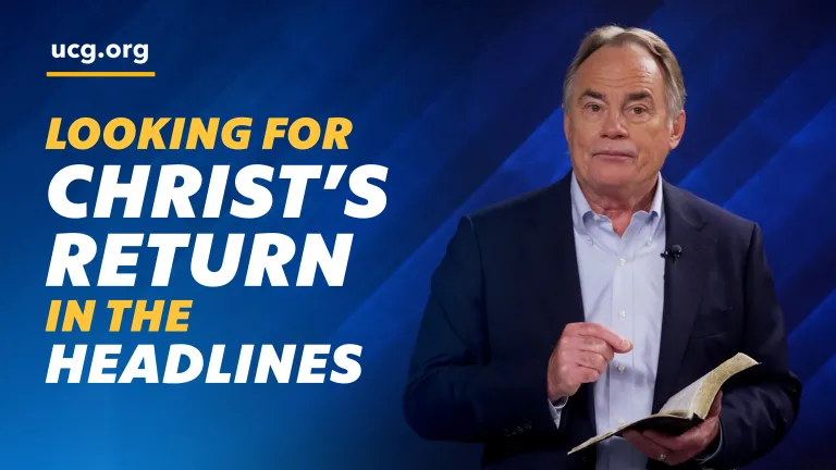 Beyond Today -- Looking for Christ's Return in the Headlines