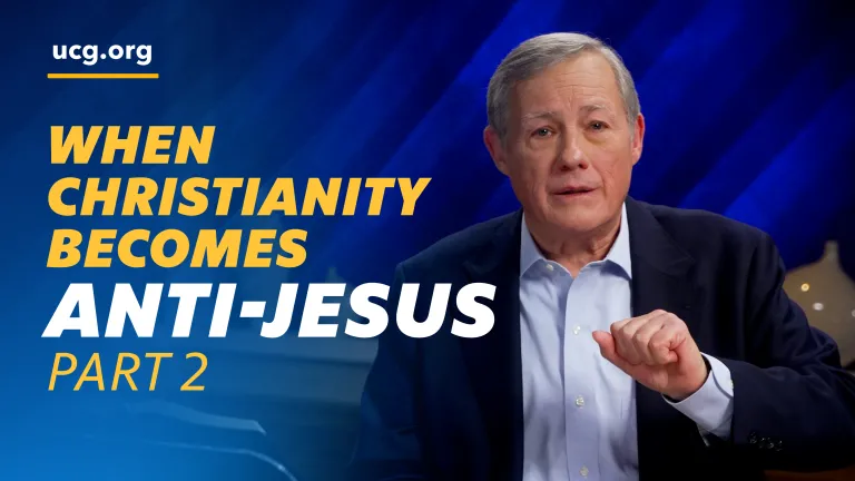 Beyond Today: When Christianity Becomes Anti-Jesus - Part 2