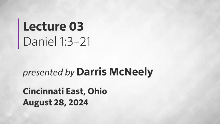03: Daniel 1:3-21