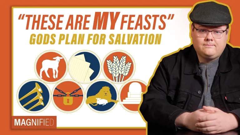 "These Are MY Feasts" God’s Plan for Salvation