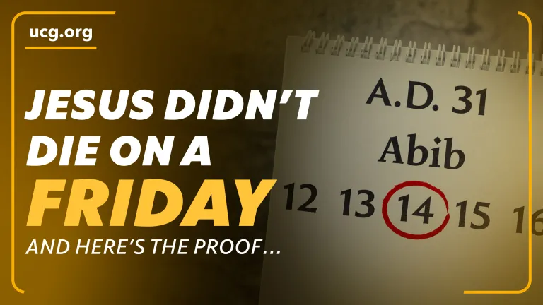 Biblical Worldview: Jesus Didn't Die on a Friday