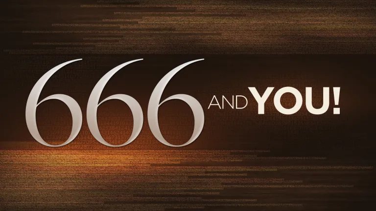 What does 666, the number of the Beast, mean? Beyond Today program - 666 and You!