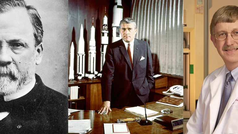 Louis Pasteur, Wernher von Braun and Francis Collins Louis Pasteur, Wernher von Braun and Francis Collins