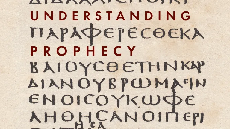 Understanding Prophecy Understanding Prophecy