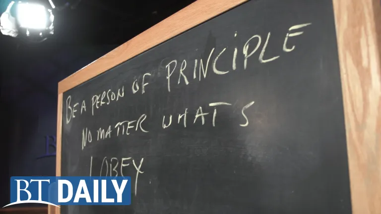 BT Daily -- Be a Person of Principle, Part 2: Trust