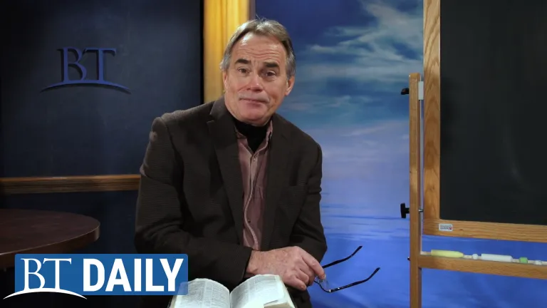 BT Daily -- Is God Shaking Our Nations?