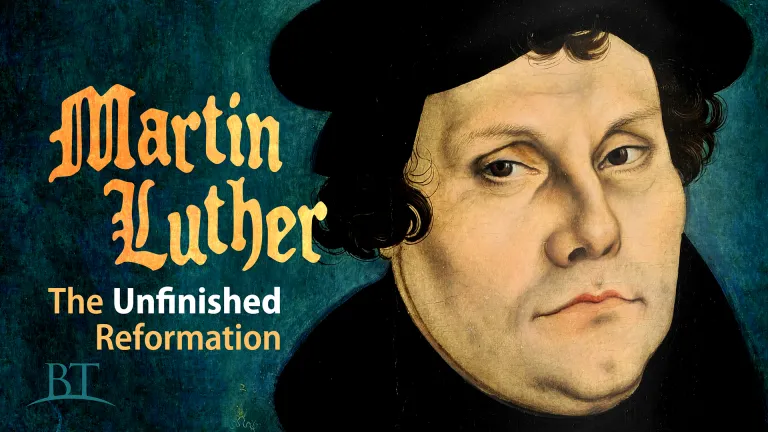 Beyond Today -- Martin Luther: The Unfinished Reformation Beyond Today -- Martin Luther: The Unfinished Reformation