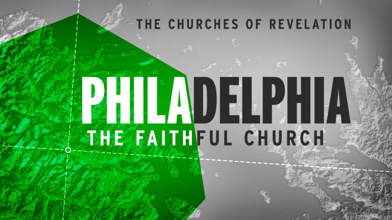 Beyond Today Bible Study -- The Churches of Revelation: Philadelphia - The Faithful Church