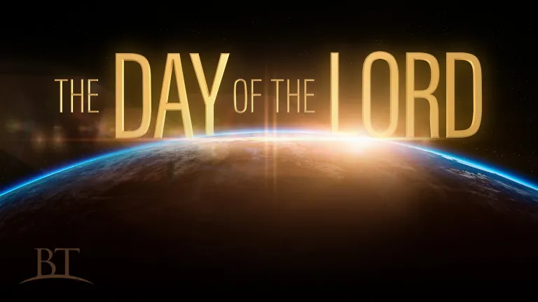 Beyond Today -- The Day of the Lord