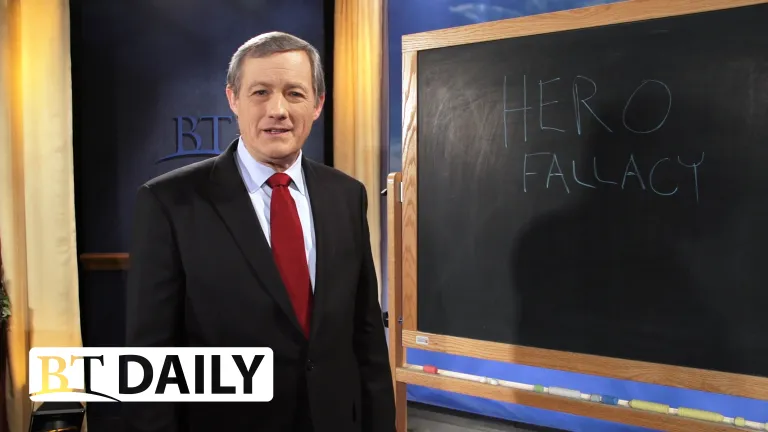 BT Daily -- The Hero Fallacy