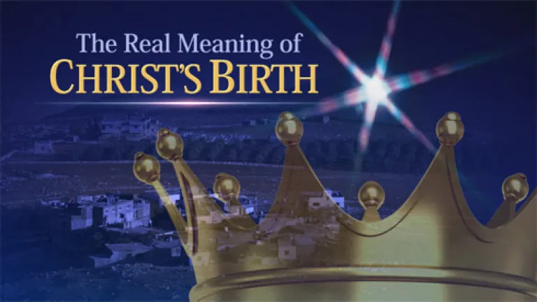 Beyond Today -- What is the Real Meaning of Christ's Birth?