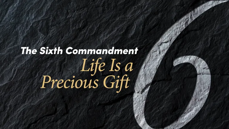 Beyond Today Bible Study -- The Sixth Commandment: Life Is a Precious Gift
