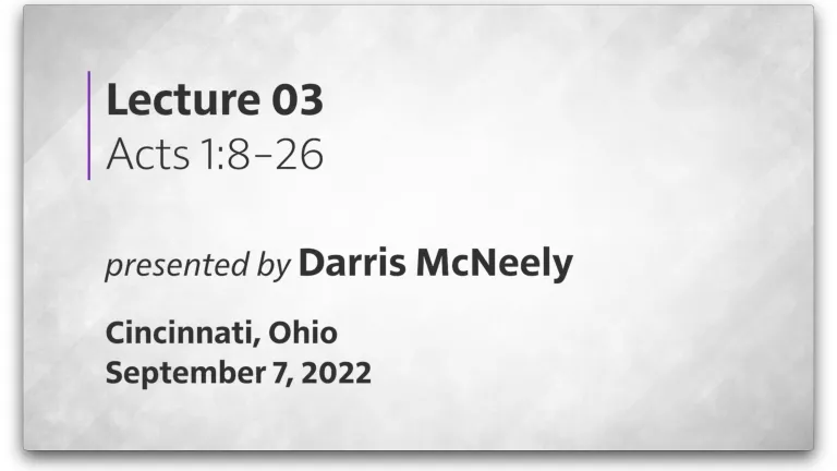 Acts of the Apostles: 03 - Acts 1:8-26