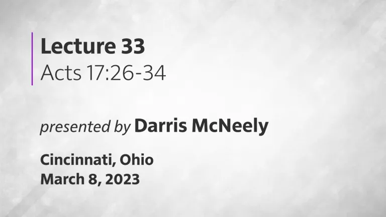 Acts of the Apostles Lecture 33