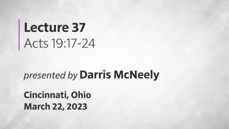 Acts of the Apostles Lecture 37