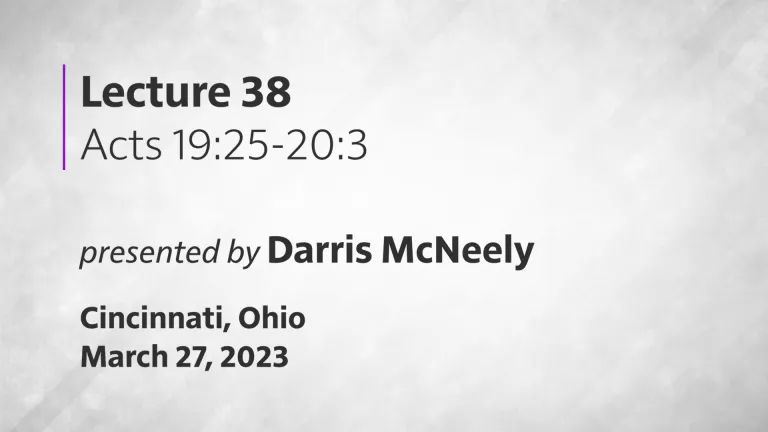 Acts of the Apostles - Lecture 38