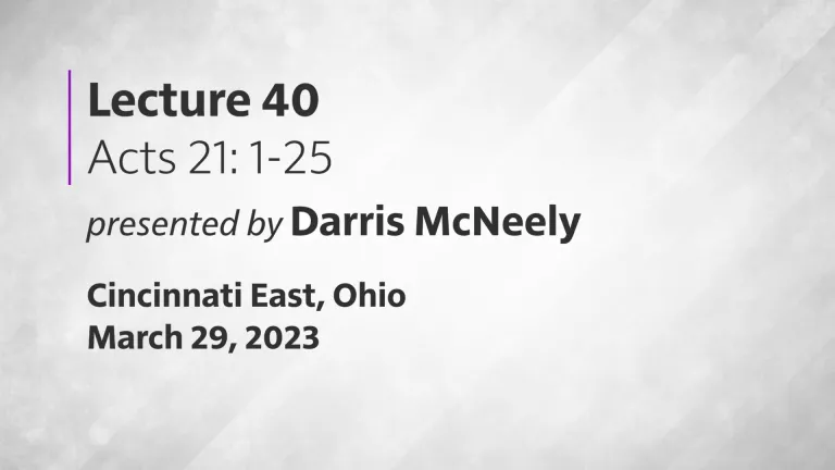 Acts of the Apostles Lecture 40