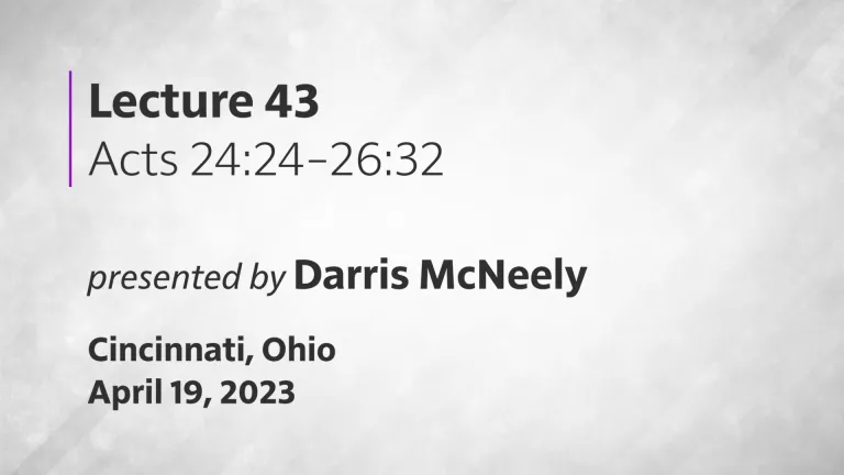 Acts of the Apostles Lecture 43