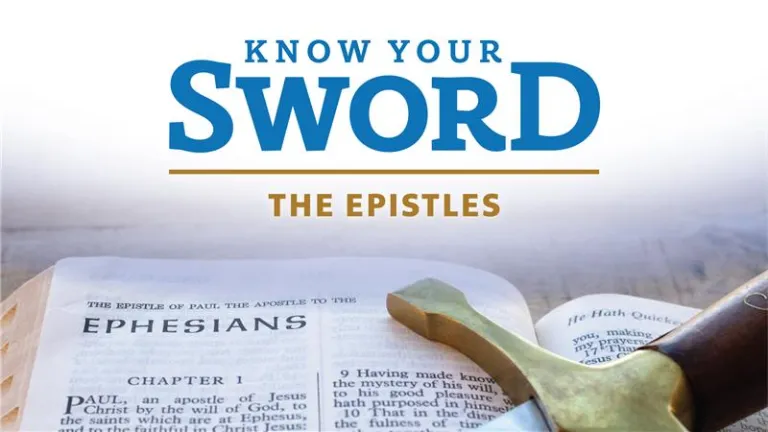 Know Your Sword: The Epistles