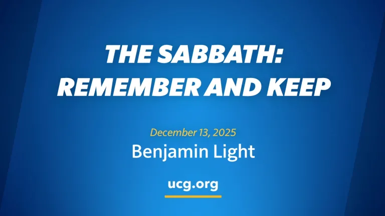 Sermon - The Sabbath: Remember and Keep