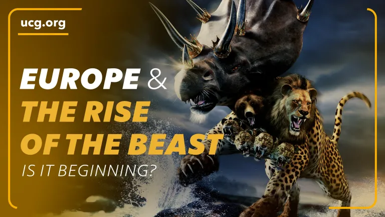 Biblical Worldview: Europe and the Rise of the Beast