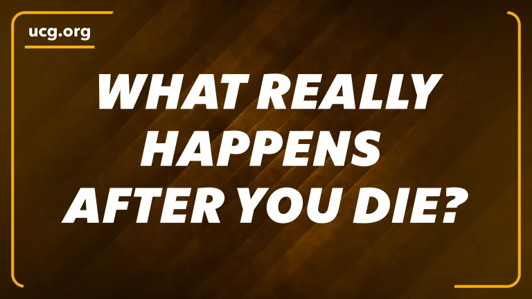 A Biblical Worldview - What Really Happens After You Die?