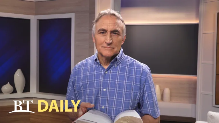 BT Daily: Keys to Understanding the Bible - Part 10