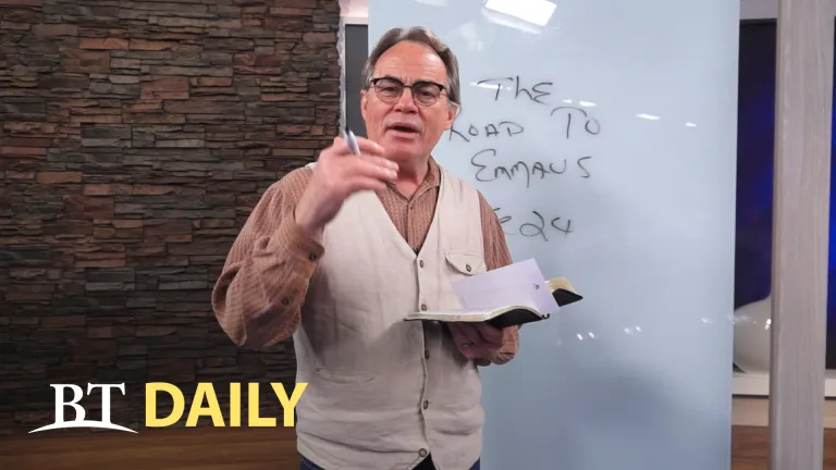 BT Daily: Lessons on the Road to Emmaus - Part 2