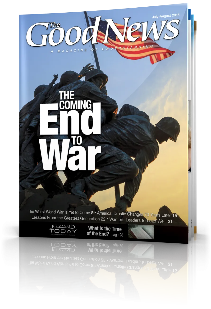 The Good News Magazine - July/August 2015