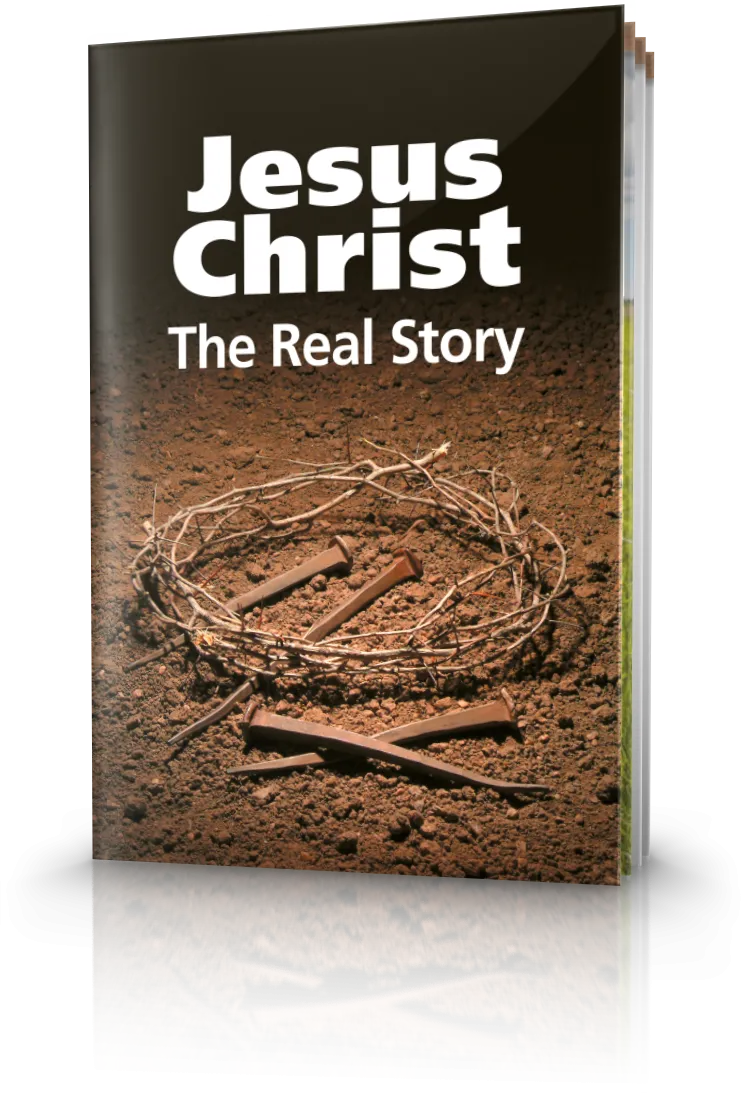 Jesus Christ The Real Story