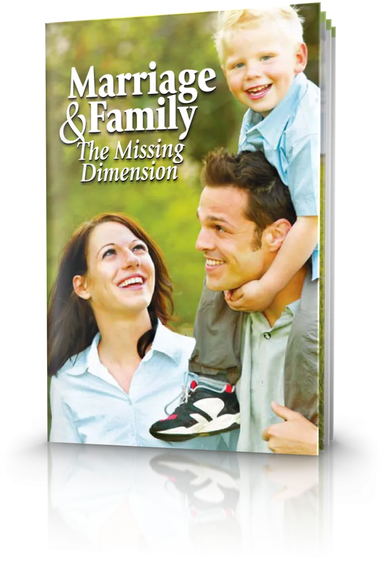 Marriage and Family - The Missing Dimension