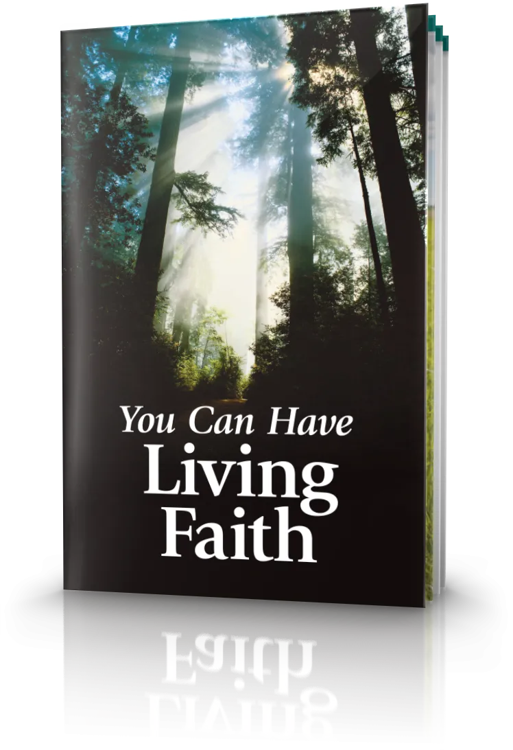 You Can Have Living Faith You Can Have Living Faith