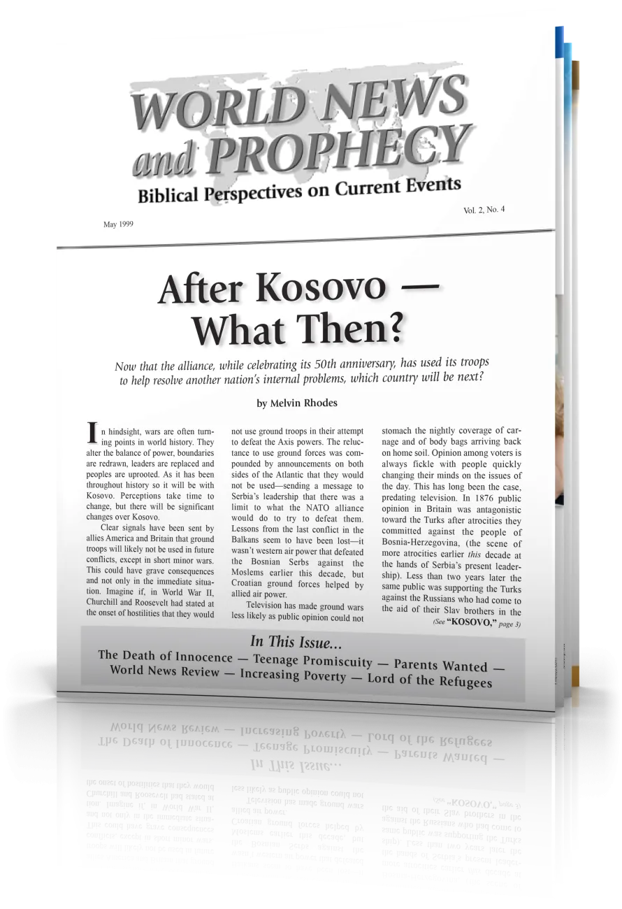 World News and Prophecy April - May 1999