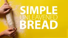Simple Unleavened Bread