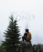 Are you alone?