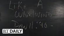 BT Daily -- Like a Whirlwind: Part 1