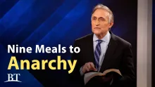 Beyond Today -- Nine Meals to Anarchy