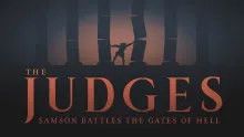 The Judges: Sampson Battles the Gates of Hell