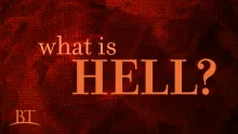 Beyond Today -- What Is Hell? 
